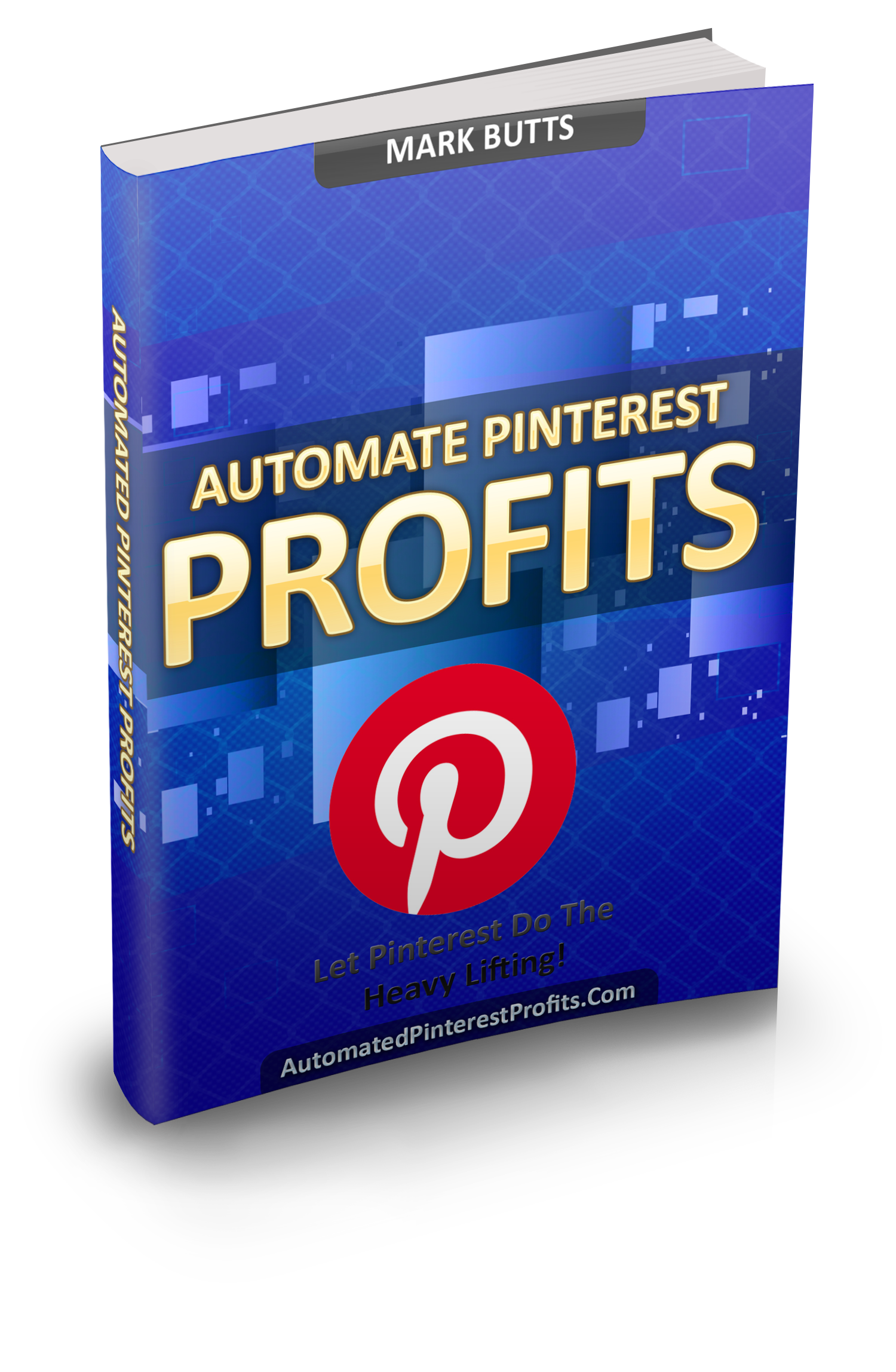 Automated Pinterest Profits Product